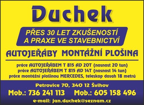 DUCHEK - PRÁCE AUTOJEŘÁBEM A  PLOŠINOU