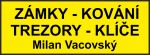 ZÁMKY - KOVÁNÍ -TREZORY -  KLÍČE