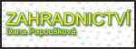 ZAHRADNICTVÍ  Dana PAPOUŠKOVÁ